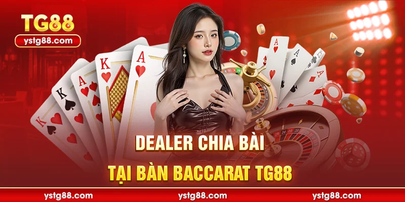 Baccarat TG88 - Sảnh Game Bài Đẳng Cấp Thưởng Lớn 2026 2 Dealer chia bài tại bàn Baccarat TG88